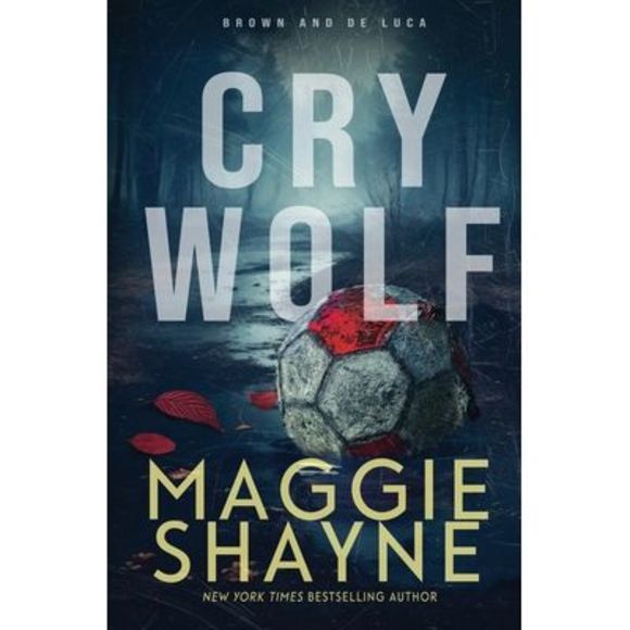 Cry Wolf: A Brown and de Luca Novel -- Maggie Shayne - Picture 1 of 1